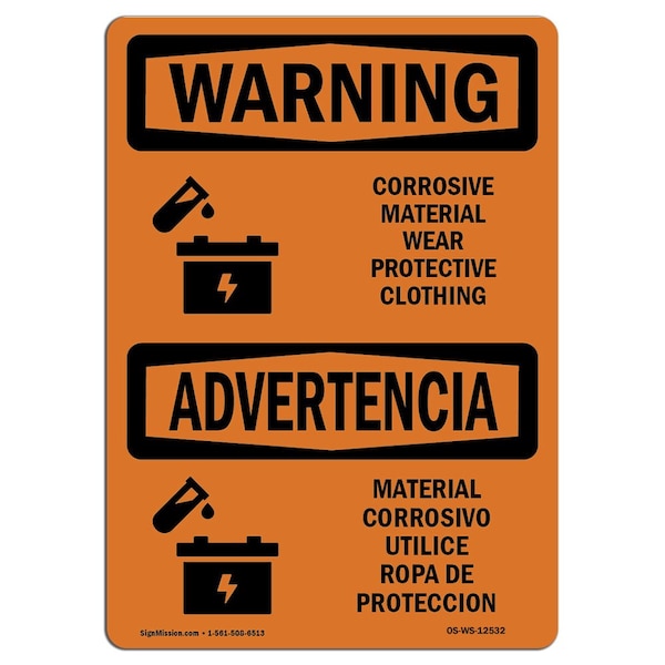 Safety Sign, OSHA WARNING, 18" Height, 24" Width, Corrosive Material Bilingual, Landscape